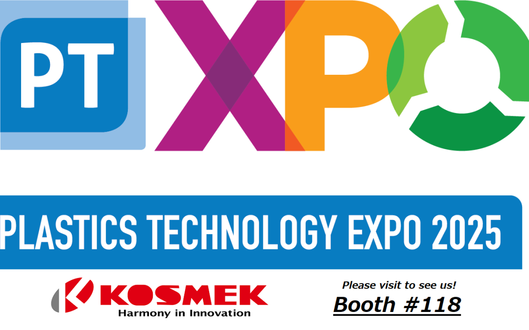 【Past Event】Join Kosmek at Plastics Technology Expo 2025 in Rosemont, IL!